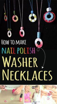 How to Make Nail Polish Washer Necklaces | DIY Jewelry Washer Necklace Nail Polish, Washer Necklace Diy, Washer Crafts, Washer Necklaces, Easy Birthday Gifts, Nail Polish Jewelry, Necklaces Diy, Washer Jewelry, Halloween Geist