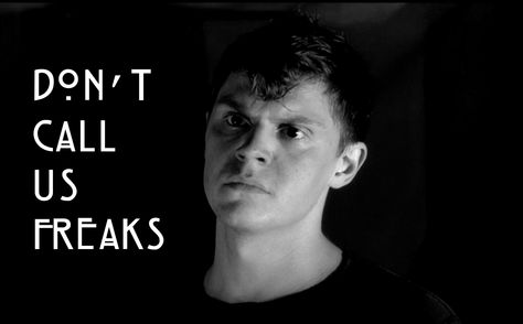 "Don't call us freaks!" - Jimmy Darling Tumblr, Film Books, Evan Peters, Jimmy Darling Ahs, Jimmy Darling, American Horror Story 3, Penny Dreadful, Horror Show, Nerd Geek