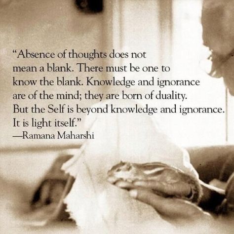 Advaita Vedanta. Ramana Maharshi. Yoga Quotes, Advaita Vedanta, Yoga Inspiration Quotes, Ramana Maharshi, A Course In Miracles, Awakening Quotes, Om Namah Shivaya, Quotes By Authors, Spiritual Wisdom