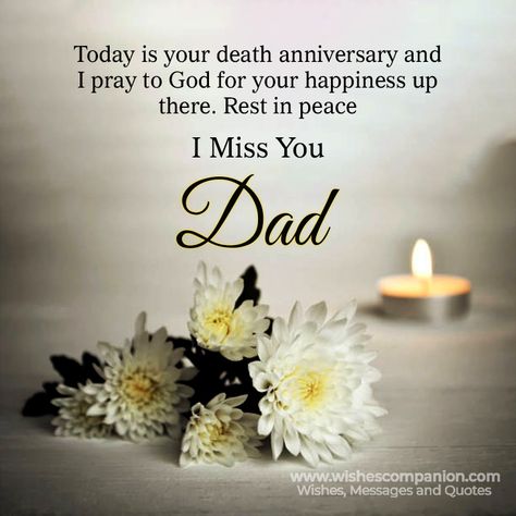 Missing You Dad In Heaven, Dads Princess, Dad Memorial Quotes, Dad Birthday Wishes, Dad In Heaven Quotes, Message For Father, Anniversary Poems, Father Poems, I Miss You Dad