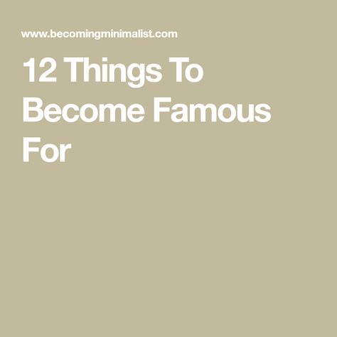 How To Become Famous, How To Be Famous, Internet Famous, Get Back Up, The Lives Of Others, Reality Television, Old Quotes, Love Others, Good Deeds