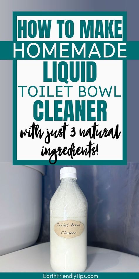 Picture of bottle of liquid toilet bowl cleaner sitting on closed toilet seat with text overlay How to Make Homemade Liquid Toilet Bowl Cleaner With Just 3 Natural Ingredients Toilet Bowl Cleaner Diy, Best Toilet Bowl Cleaner, Homemade Bathroom Cleaner, Homemade Toilet Bowl Cleaner, Natural Toilet Cleaner, Natural Bathroom Cleaner, Organising Tips, Homemade Cleaners Recipes, Natural Cleaning Recipes