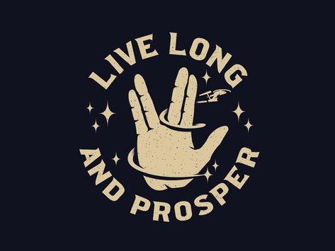 Live Long by Paweł Kania on Dribbble Star Trek Design, Star Trek Quotes Inspirational, Live Long And Prosper Tattoo, Star Trek Svg, Star Trek Wallpaper Backgrounds, Gabby Birthday, Spock Star Trek, Star Trek Quotes, Star Trek Wallpaper