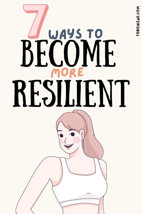 | resilient | how to be resilient | resilient woman | how to become more resilient | how to become resilient | resilient mindset | a strong woman | how to be a strong woman | tobeirene.com How To Be Resilient, Be A Strong Woman, How To Build Resilience, Be Resilient, Genuine Friendship, A Strong Woman, Strong Personality, Life Affirming, Better Person