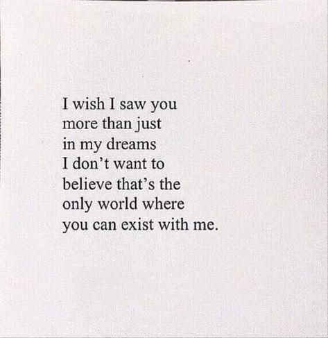 Dreaming About Someone Quotes, Had A Dream About You, I Dream About You Quotes, Dreaming About You Quotes, Dreaming Quotes Love, Dreaming Of Him Quotes, Dreams Of You Quotes, I Dream Of You Almost Every Night, I See You In My Dreams Quotes