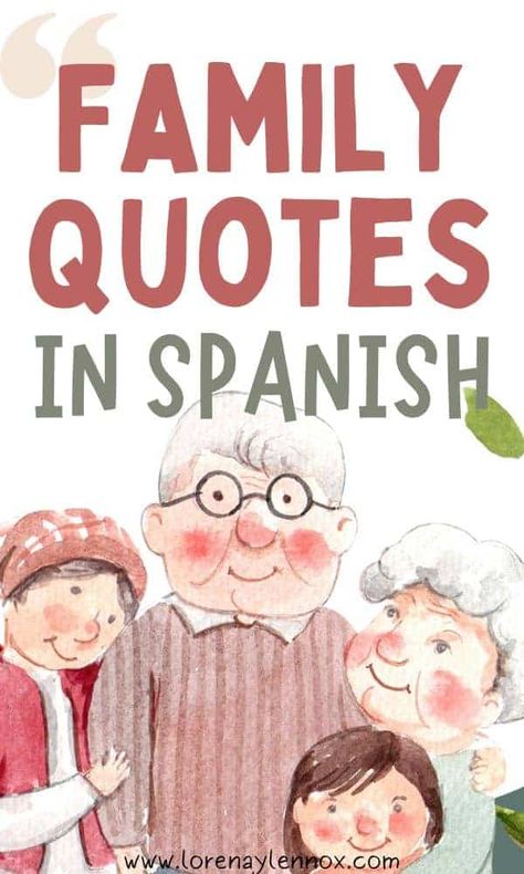Spanish Quotes About Family, Family Quotes Spanish, Spanish Quotes For Grandma, Familia Quotes In Spanish, Spanish Family Quotes, Funny Quotes In Spanish, Family Wuotes, Family Quotes In Spanish, Family Holiday Quotes