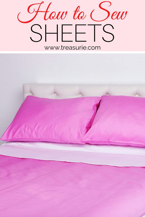 How to Sew Sheets - Flat & Fitted Easy Tutorial | TREASURIE Fitted Sheet Pattern, Sewing Fitted Sheets, Pillow Cases Diy, Diy Bed Sheets, No Sew Curtains, Pillowcase Pattern, Satin Bedding, Fitted Bed Sheets, Satin Sheets