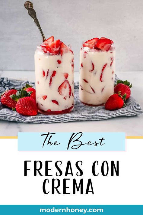This Fresas con Crema is an authentic Mexican dessert made with fresh sliced Strawberries, Mexican Crema, Heavy Cream, and Sweetened Condensed Milk. This is the best Strawberries and Cream recipe! Condensed Milk And Strawberries, Mexican Crema Recipe For Fruit, Mexican Fruit Dessert Recipes, Strawberry With Condensed Milk, Mexican Fruit Dessert, Strawberries Con Crema, Fruit And Cream Dessert, Fruit Cream Recipe, Strawberry Fresca Crema