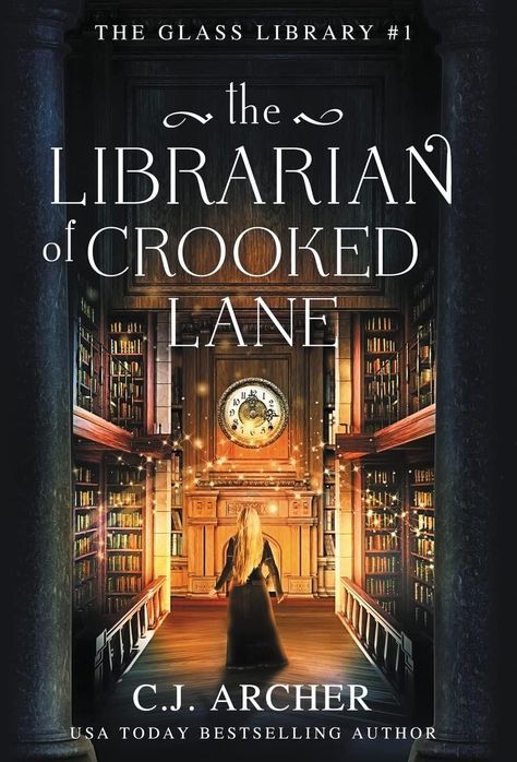 The Librarian of Crooked Lane (1) (The Glass Library) : Archer, C.J.: Amazon.co.uk: Books Librarian Of Crooked Lane, Mystery Books, Glass Library, The Heist, The Librarian, Book Recommendation, Fantasy Books To Read, Book Suggestions, Book Nooks