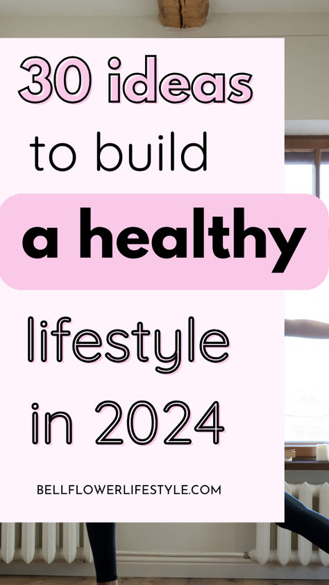 39 ideas to build a healthy lifestyle in 2024 Habits For Healthy Lifestyle, Motivation For Being Healthy, How To Start A Healthy Lifestyle, How To Live A Healthy Lifestyle, How To Become Healthier, Healthy Habits For Women, Healthy Daily Habits, Habits For Women, How To Become Healthy