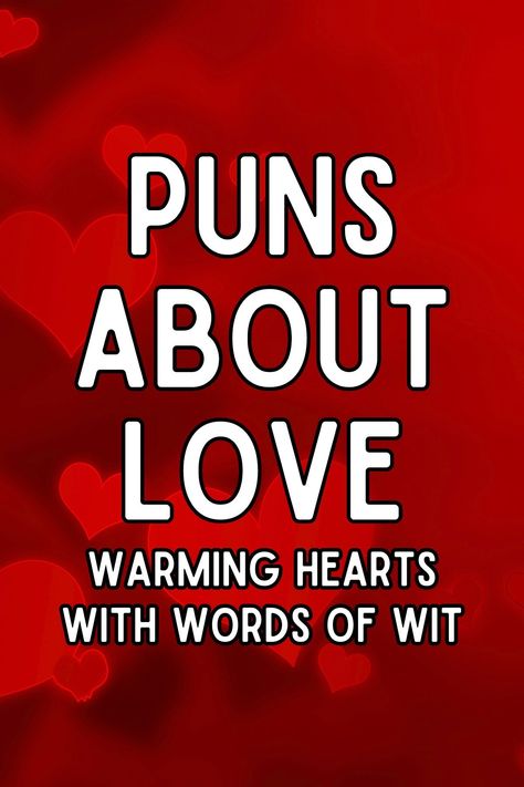 When it comes to expressing love, a clever play on words can make your significant other's heart flutter. Dive in for a chuckle with these heart-themed puns and riddles! Cheesy Love Puns, I Love You Puns, Funny Love Jokes, Expressing Love, Play On Words, Love Puns, Cute Puns, Heart Flutter, Heart Themed