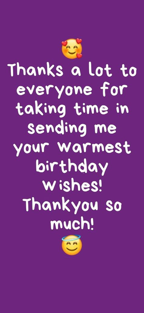 Thanks For Birthday Wishes, Happpy Birthday, Thank You For Birthday Wishes, Happy Birthday Best Friend Quotes, Birthday Quotes For Me, Happy Birthday Best Friend, Happy Birthday Love Quotes, Love Birthday Quotes, Happy Birthday Template