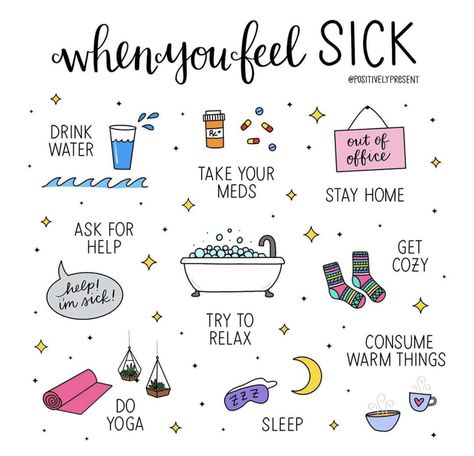 Thing you can do when you are feeling sick. By: @positivelypresent You can find them on instagram:) Vitamins To Take When Sick, How To Get Better When Your Sick, What To Do When Sick Feel Better, What To Do When You Are Sick And Bored, Yoga For When You Are Sick, Selfcare When Sick, How To Make Yourself Feel Better When Sick, Things To Make You Feel Better When Sick, How To Get Well When Sick