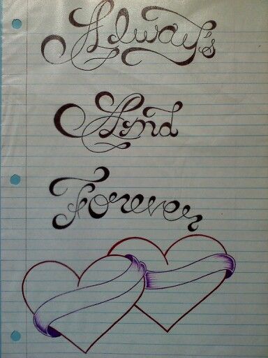 Always and forever Always And Forever Drawing, Old School Drawings Cholo Love Easy, Gangsta Pics, Old School Love Letters Drawings, Jail Ideas, Prison Drawings, Easy Graffiti Drawings, Chicano Lettering, Drawings For Boyfriend