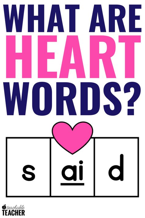 Heart Words - What Are They and How Do We Teach Them? Heart Words Activities, Heart Words Anchor Chart, Heart Words Sight Words Bulletin Board, How To Teach Heart Words, Kindergarten Heart Words, Heart Word List, Teaching Heart Words, Heart Words Sight Words List, Heart Words Kindergarten