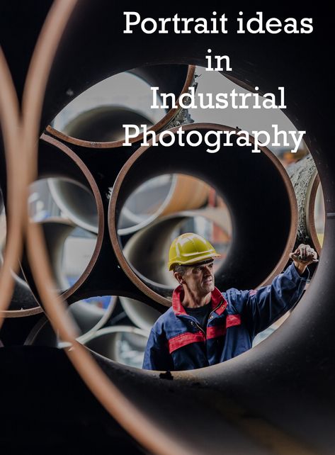 Worker inspecting large steekl pipes Industrial Pictures, Industrial Portrait, Industry Photography, Factory Photography, People Pictures, Environmental Portraits, Branding Shoot, Plumbing Installation, Corporate Photography