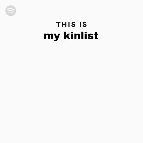 New Kin Unlocked Template, Thank You For Changing My Life Template, This Is My Kin List Template, This Is Me If You Even Care Template, Oomfs I Would Template, Are Ya Coping Son Template, Do It For Them Template, Kinlist Template Blank, Whats On Ur Mind Template