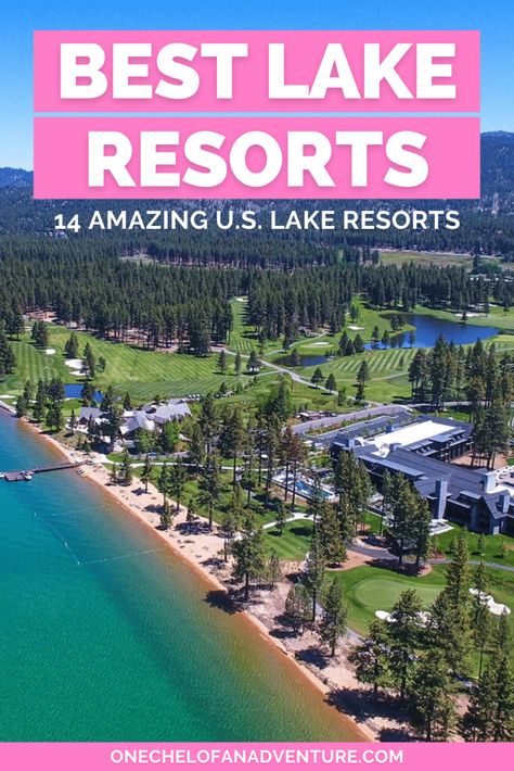 Best Lake Resorts in the USA: 14 Gorgeous US Lake Vacation Resorts Beautiful Lakes In The Us, Best Lakes In The Us, Best Lakes To Vacation In Us, Best Lake Vacations In Us, Lakehouse Vacation, Lake House Vacation, Resorts Usa, Lake Vacations, Horseshoe Bay Resort