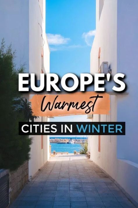 Europe's Warmest Cities in WINTER - The top 15 places in Europe with the highest temperatures in December, January, February #europetraveltips Malta In February, Cities In Winter, Europe In December, Europe Winter Travel, Europe Food, Best Places In Europe, Places To Visit In Europe, Winter Travel Destinations, Cheap Places To Travel