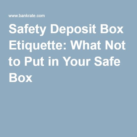 Safety Deposit Box Etiquette: What Not to Put in Your Safe Box Budget Binder, Safety Deposit Box Ideas, Bank Safe, Safe Deposit Box, Deposit Box, Safe Box, Be Better, Money Management, Budgeting