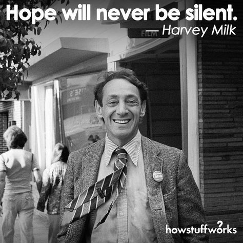 "Hope will never be silent."  Harvey Milk (born May221930) Milk Photo, Harvey Milk, Milk It, Gay Rights, People Of Interest, No Money, In Loving Memory, Us Navy, Inspirational People