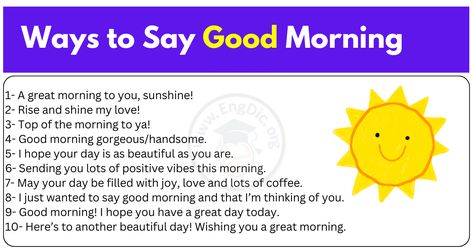 Welcome to the start of your day! Greeting someone in the morning is a wonderful way to spread kindness and make connections with one another. A friendly “Good Morning” can set the tone for a positive day, so it’s important to know how to say “Good Morning” effectively in cute, funny, and unique ways. In this blog post, we will explore different ways from around the world of saying “Good Morning,” giving you creative ideas on how to express yourself cheerfully each and every morning. Whether ... Cute Ways To Say Good Morning, Another Way To Say Good Morning, Different Ways To Say Good Morning, Way To Say Good Morning, Ways To Say Good Morning, Saying Good Morning, Say Good Morning, Good Morning Massage, How To Have A Good Morning