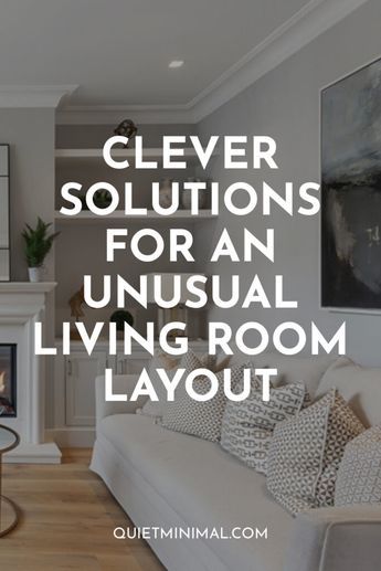 7 Clever Solutions For An Unusual Living Room Layout | Overcoming A Tricky Living Room Design - Quiet Minimal - Interior Design Inspiration & Ideas Big Living Room Layout, Living Room Without Sofa, Long Living Room Layout, Awkward Living Room Layout, Rectangle Living Room, L Shaped Living Room, Long Narrow Living Room, Open Space Living Room, Family Room Layout