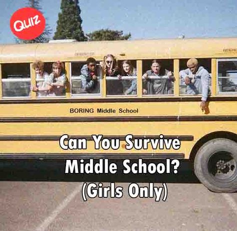 Can You Survive Middle School School Humor Middle, Fun Things To Do In High School, Middle School Quotes Funny, Middle School Humor, How To Survive Middle School 6th Grade, Fun Art Projects For Middle School, Tips For Girls In Middle School, Grade 6 Tips, What To Bring To School Middle School