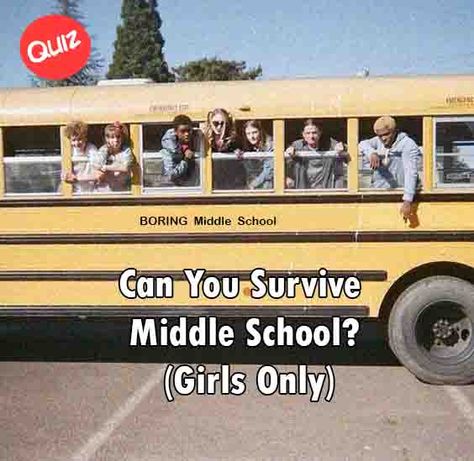 Can You Survive Middle School School Humor Middle, Middle School Humor, Middle School Quotes Funny, How To Survive Middle School 6th Grade, Fun Art Projects For Middle School, Middle School Memes Funny, Tips For Girls In Middle School, What To Bring To School Middle School, 6th Grade Tips For Girls Middle School