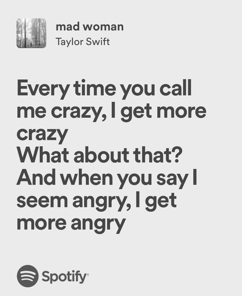 mad woman - taylor swift Rage Music, The Jersey Devil, Mad Woman, Fonts Quotes, Crazy Women, Mad Women, Im Mad, I'm Ok, Lyrics Aesthetic