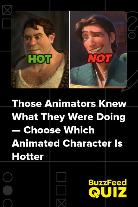 Dreamworks Animation Characters, Crush Animation, Human Shrek, Hot Quiz, Shrek Character, Buzzfeed Test, Animated Movies Characters, Best Buzzfeed Quizzes, Dreamworks Characters