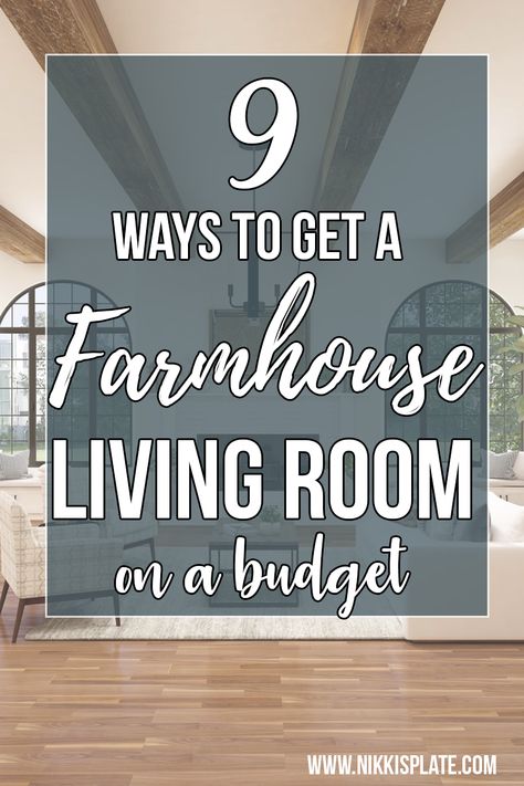 9 Ways to get a FarmHouse Living Room on a Budget - Nikki's Plate Best Farmhouse Living Room, Small Living Room Ideas Modern Farmhouse, Country Farmhouse Living Room Furniture, Farmhouse Decor For Living Room Walls, Western Family Room Ideas, Western Home Decor On A Budget, Decorating In Front Of Large Windows, Farmhouse Wall Decor Ideas Living Room, Mcgee Small Living Room