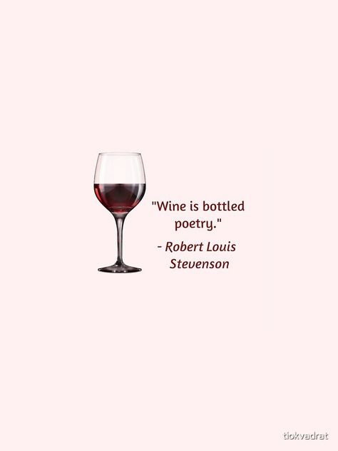 Wine Lovers Quotes, Wine Poetry, Wine Lover Quotes, Art Cafe, Wine Connoisseur, Robert Louis Stevenson, Literature Quotes, Robert Louis, Buy Wine