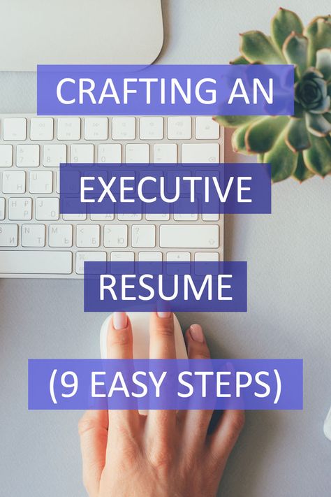 The Art of Resume | Crafting an Executive Resume 9 Easy Steps Executive Resume Template, Executive Resume, Job Search Tips, Best Resume Template, Resume Design Template, Executive Coaching, Resume Format, Best Resume, Resume Template Free