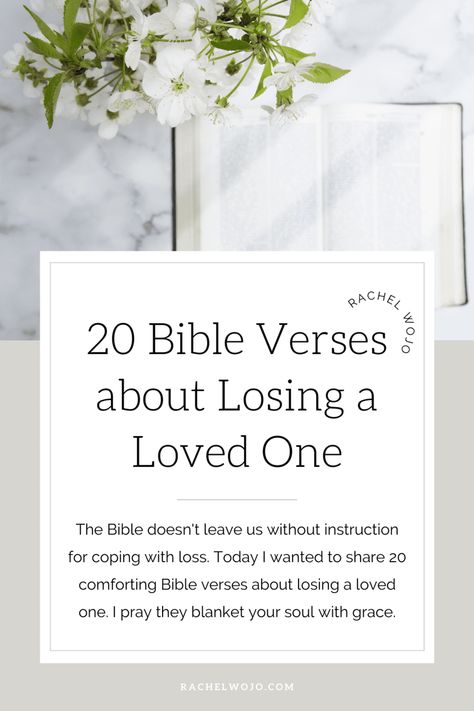 20 Bible Verses About Losing a Loved One Bible Verses About Loss, Hope Verses, Comfort Verses, Losing A Loved One Quotes, Comforting Scripture, Encouraging Bible Quotes, Bible Quotes About Love, Strength Bible Quotes, Lost Quotes