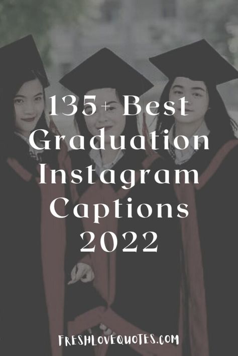 135+ Best Graduation Instagram Captions 2022 Graduation Picture Quotes, Graduation Quotes Masters Degree, Best Graduation Captions, Master Graduation Captions, Graduation Photo Captions, Master Degree Captions, Graduation Captions Instagram Funny, Teacher Captions Instagram, Graduation Captions Instagram High School