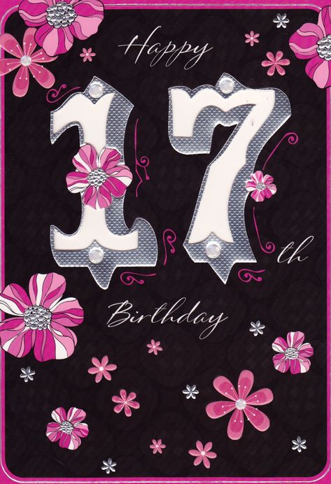 17th Birthday Wishes, 17th Birthday Quotes, Birthday Message For Daughter, Birthday Granddaughter, Birthday Qoutes, Birthday Ecard, Birthday Wishes For Kids, Image Happy, Happy 17th Birthday