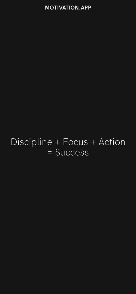 Discipline + Focus + Action = Success From the Motivation app: https://motivation.app/download Discipline + Focus + Action = Success, Disapline Over Motivation, Discipline Quotes Motivation, Discipline Wallpaper, Vision Board Pics, Discipline Quotes, Motivation App, Vision Board Manifestation, Verses Wallpaper