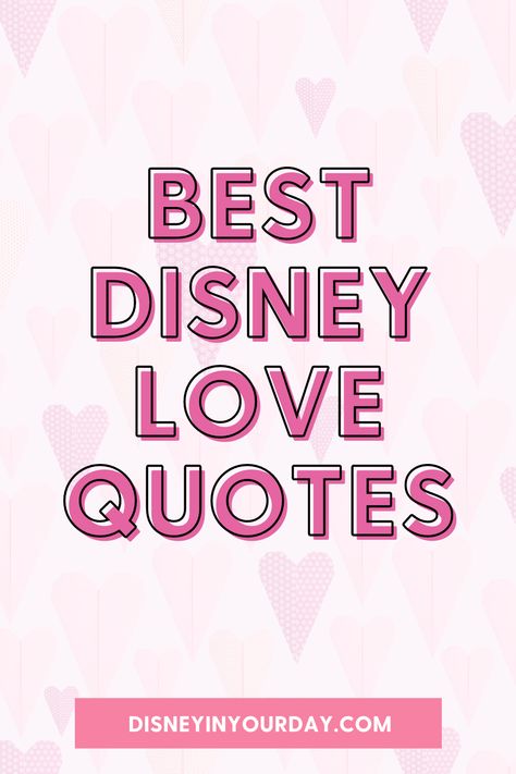 Best Disney Love Quotes - Disney in your Day Disney Couple Quotes Love, Disney Quotes Inspirational Short, Short Disney Quotes, Nerdy Love Quotes, Romantic Disney Quotes, Disney Wedding Quotes, Disney Quotes About Love, Disney Song Lyrics, Short Love Quotes For Him