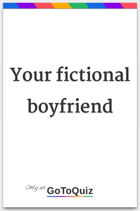 "Your fictional boyfriend" My result: Augustus Waters Imaginary Boyfriend Quotes, Im Yours Aesthetic, Fictional Boyfriend Aesthetic, Mha Boyfriend Quiz, Your Month Your Boyfriend, When Will I Get A Boyfriend Quiz, My Boyfriend Aesthetic, Choose A Boyfriend, Pick A Boyfriend