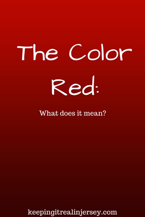 The Color Red: What does it mean and why should you wear it? #keepingitrealinjersey #red #clothing #womensfashion Red Meaning, Red Clothing, The Color Red, Keeping It Real, Red Day, Wear Red, Keep It Real, Red Outfit, Wearing Red