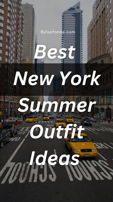 The ultimate guide on what to wear in NYC + the cutest New York summer outfits you need to copy. Nyc Fashion September, New York Style Summer Outfits, Summer Nyc Night Outfits, Sporty New York Outfits, Outfit Ideas Nyc Summer, Ny Casual Outfit, Outfits To Wear In Nyc Summer, Summer Outfits Nyc 2024, New York City Outfits Summer Night