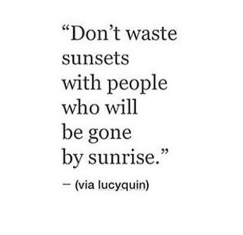 Let go of those who don't value you.