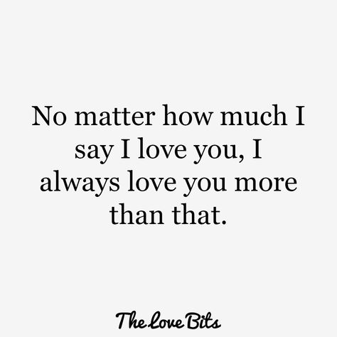 I Love You Quotes Best Friend, You Know How Much I Love You, Cute Love You Images, I Love You More Than Quotes, 10 Reasons Why I Love You, More Than Love Quotes, Crazy In Love Quotes, I Love You More Than, How Much I Love You