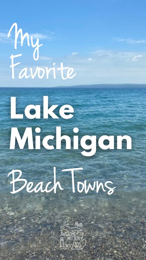Let’s explore 7 of my favorite Lake Michigan beach towns and unique things to do in each city… Lake Michigan Beach Resorts, Michigan Lake Vacation, Best Lake Michigan Beach Towns, Northwest Michigan Travel, South Haven Michigan Beach, Lake St Clair Michigan, Michigan Vacation Destinations, Glen Lake Michigan, Southern Michigan Travel