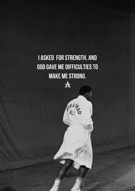 I asked for strength,and God gave me difficulties to make me strong.  Follow us for more daily quotes and inspirational videos  @absolutechampionmindset  #muhammadali #motivationalquote #dailyquotes #motivation #inspiration #success #quotes #motivationalquotes Ufc Quotes Motivation, I Asked God For Strength, I Asked For Strength And God Gave Me, Mma Quotes Motivation, Motivational Quotes Athletes, Fighter Quotes Motivation, Strong Men Quotes, Mohammed Ali Quotes, Ufc Quotes