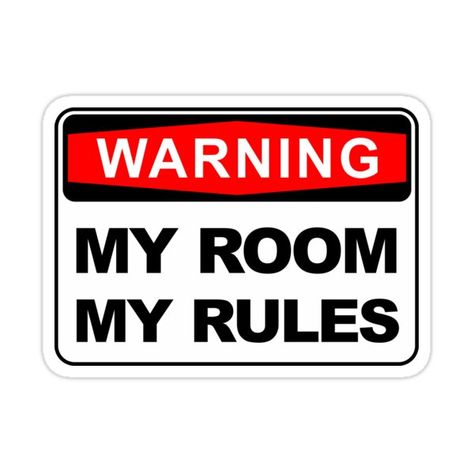 Funny Door Signs, Funny Warning Signs, Beer Fridge, Sign Sticker, Teenager's Room, Room Stickers, My Rules, Poster Room, Warning Sign