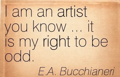 Quotes I Am An Artist. QuotesGram Love Quotes Beautiful, Cat Love Quotes, Art Quotes Funny, I Am An Artist, Quotes Beautiful, Art Quotes Inspirational, Artist Quotes, Painting Quotes, Creativity Quotes