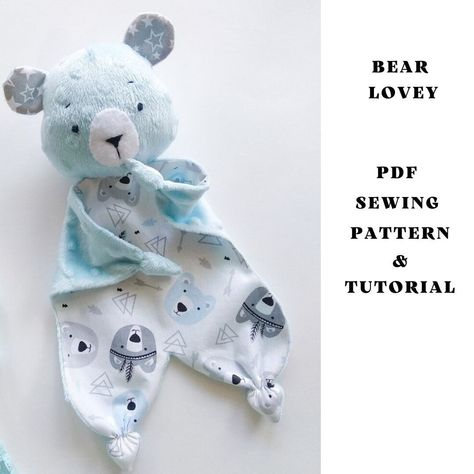 sewing toys patterns Lovey Sewing Pattern, Bear Lovey, Start Sewing, Baby Lovey, Blanket Baby, Security Blanket, Pdf Patterns, Pdf Sewing Patterns, Stuffed Animal