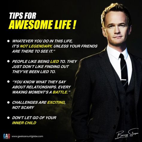 Life Tips, How I Met Your Mother Barney And Robin, Barney Stinson Quotes, Barney And Robin, Bohemian Patio, Barney Stinson, Dont Let Go, How I Met Your Mother, Mother Quotes